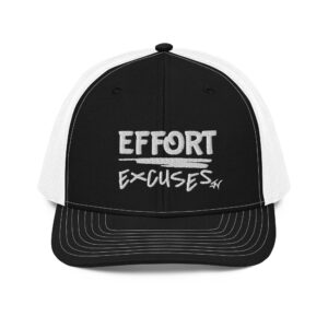 Effort Over Excuses Trucker Hat