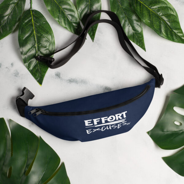 Effort Over Excuses Fanny Pack